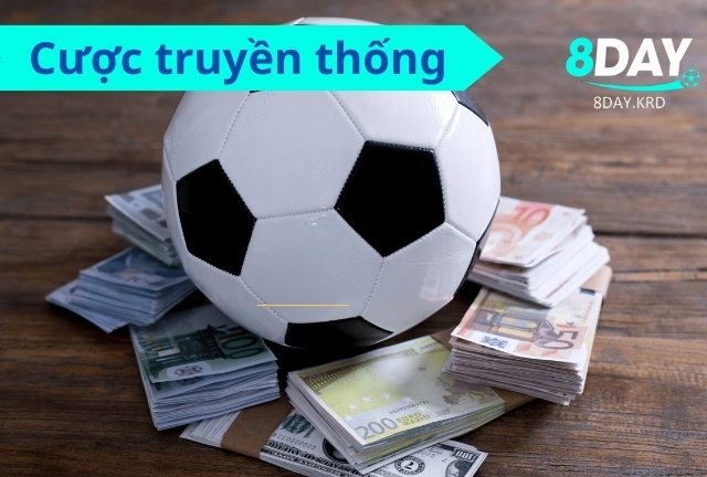 Cược bóng đá truyền thống